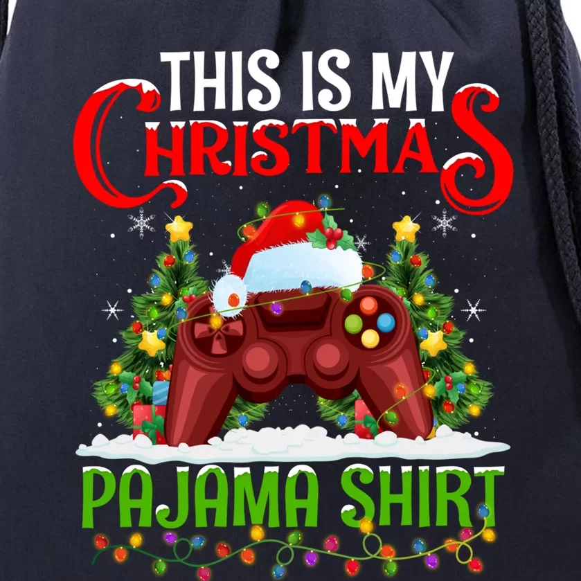 This Is My Christmas Pajama Meaningful Gift Video Game Christmas Funny Gift Drawstring Bag