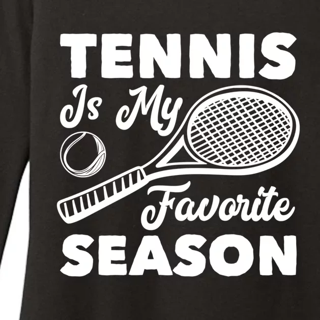 Tennis Is My Favorite Season Cute Gift Womens CVC Long Sleeve Shirt