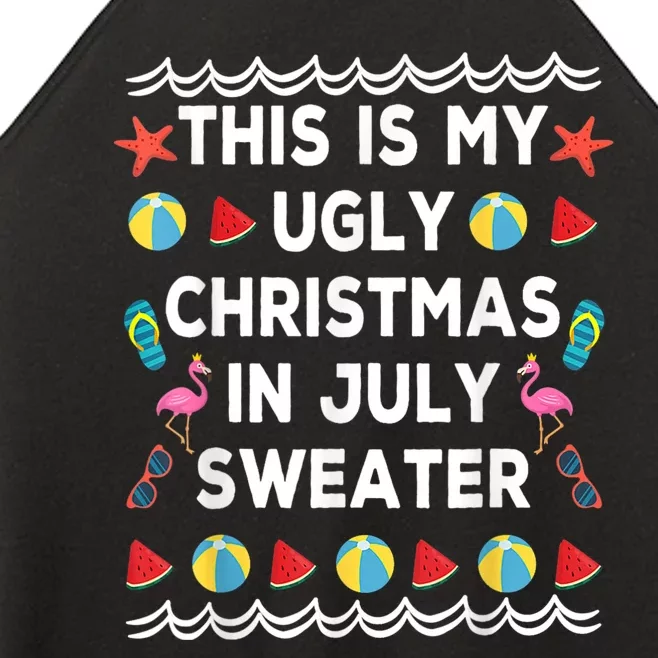 This Is My Ugly Christmas In July Sweater Funny Summer Women’s Perfect Tri Rocker Tank