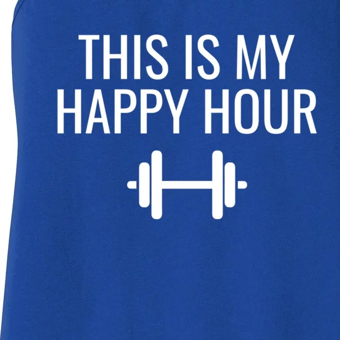 This Is My Happy Hour Gift Lifting Meaningful Gift Women's Racerback Tank