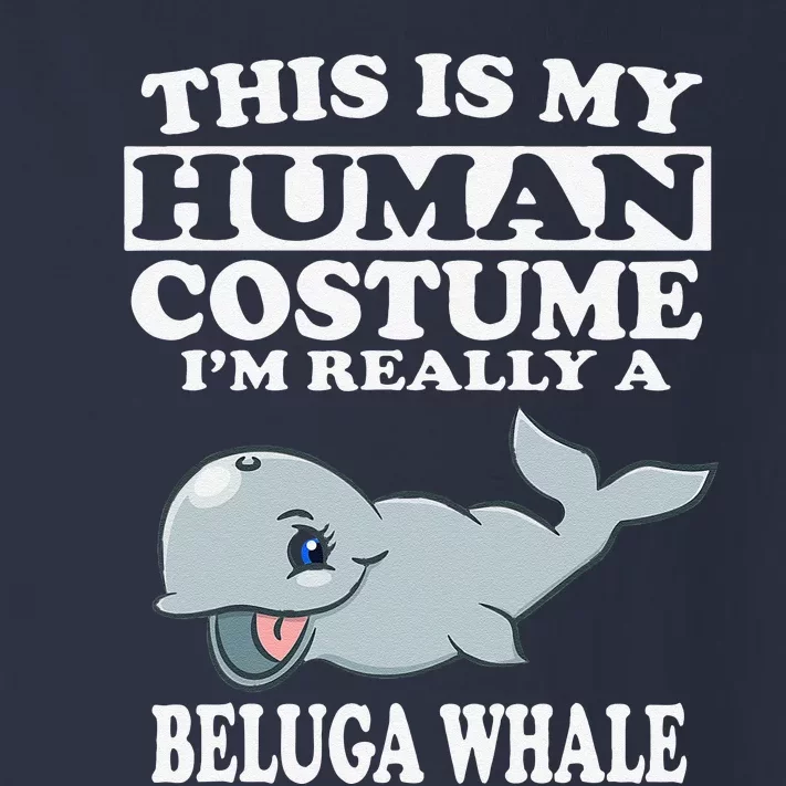 This Is My Human Costume I'm Really A Beluga Whale Toddler Long Sleeve Shirt