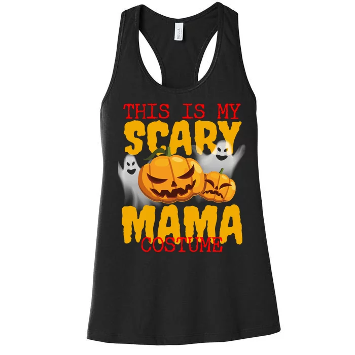 This Is My Scary Mama Costume Women's Racerback Tank