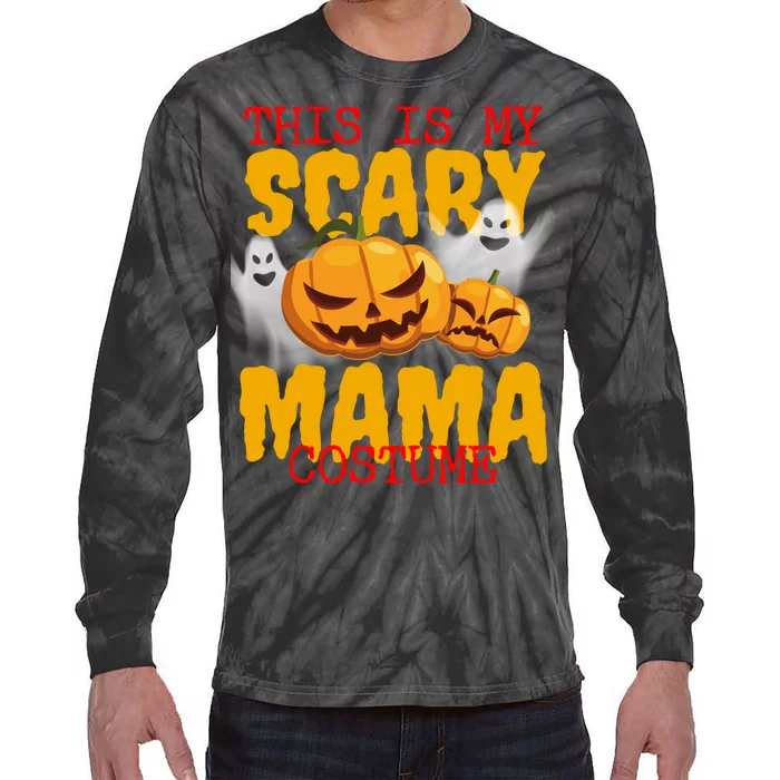 This Is My Scary Mama Costume Tie-Dye Long Sleeve Shirt