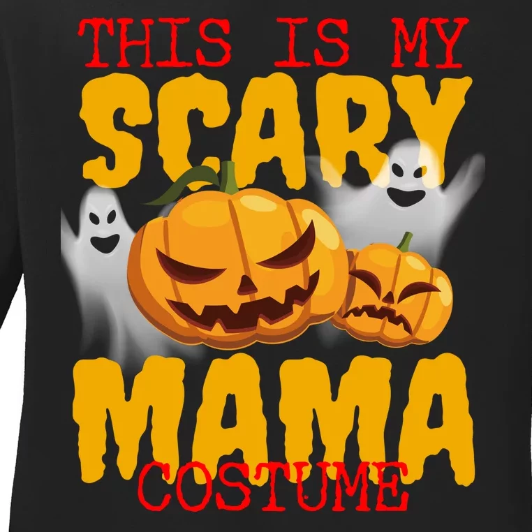 This Is My Scary Mama Costume Ladies Long Sleeve Shirt