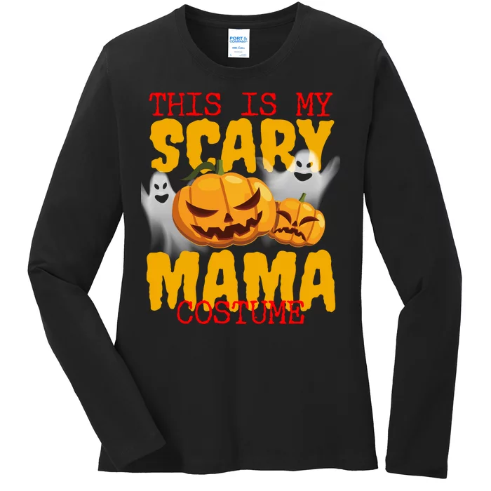 This Is My Scary Mama Costume Ladies Long Sleeve Shirt