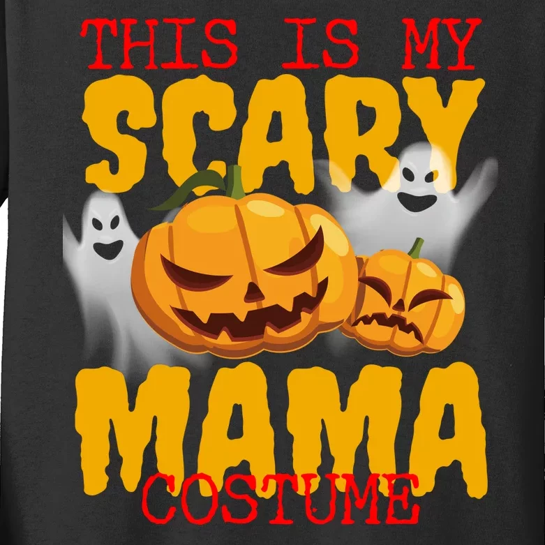 This Is My Scary Mama Costume Kids Long Sleeve Shirt