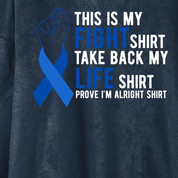 This Is My Fight Colon Cancer Awareness Hooded Wearable Blanket