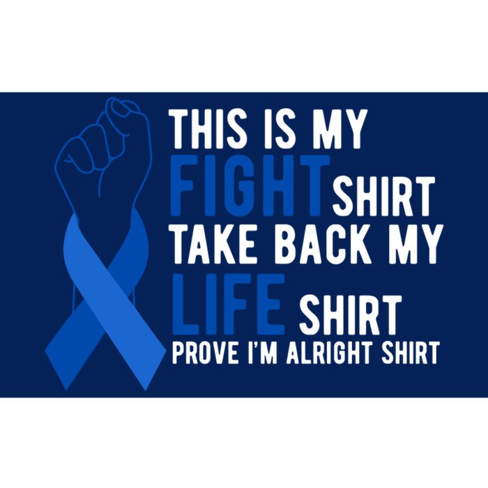 This Is My Fight Colon Cancer Awareness Bumper Sticker