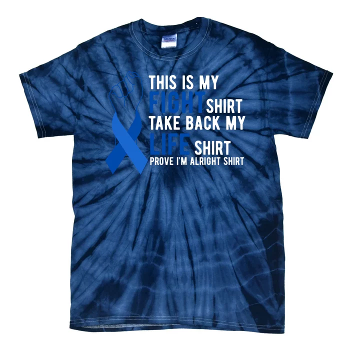 This Is My Fight Colon Cancer Awareness Tie-Dye T-Shirt