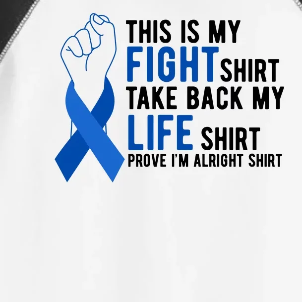 This Is My Fight Colon Cancer Awareness Toddler Fine Jersey T-Shirt