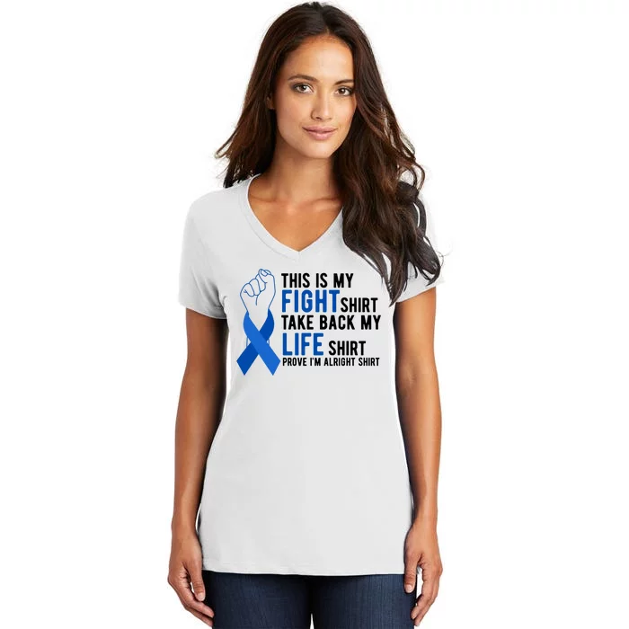 This Is My Fight Colon Cancer Awareness Women's V-Neck T-Shirt