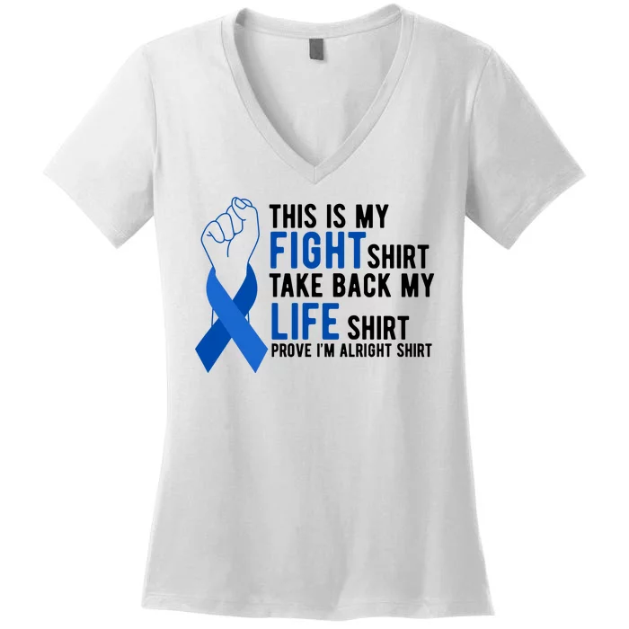 This Is My Fight Colon Cancer Awareness Women's V-Neck T-Shirt