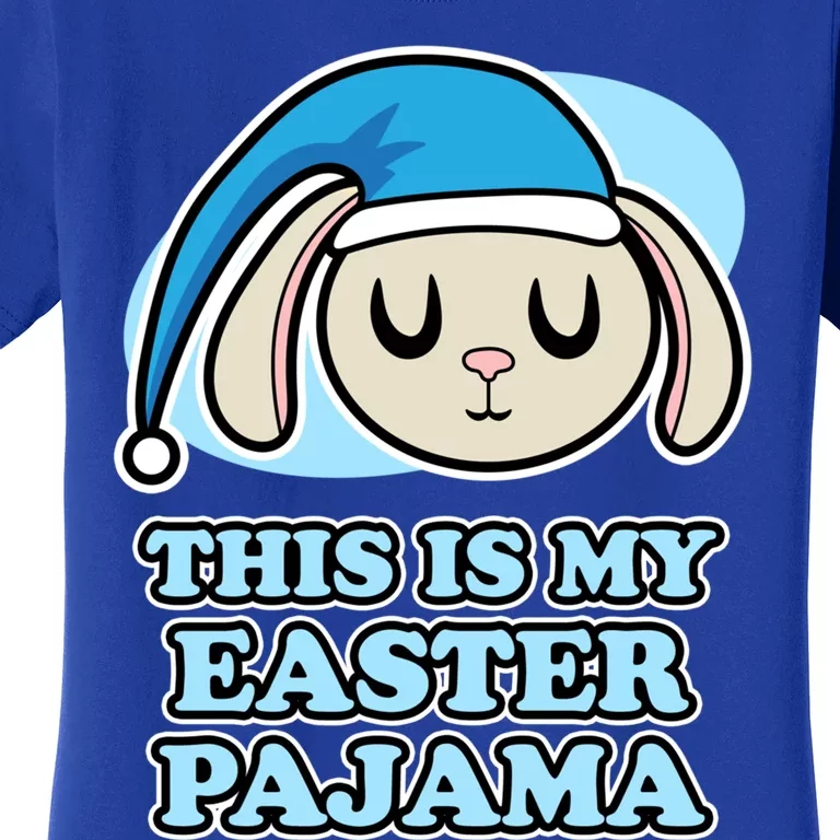 This Is My Easter Pajama And Gift Easter Bunny Gift Women's T-Shirt