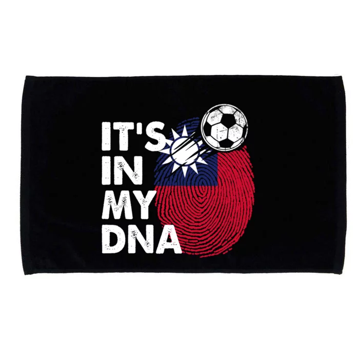 Taiwan In My Dna Taiwanese Flag Team Taiwan Meaningful Gift Microfiber Hand Towel