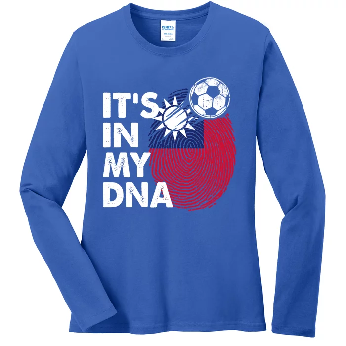 Taiwan In My Dna Taiwanese Flag Team Taiwan Meaningful Gift Ladies Long Sleeve Shirt