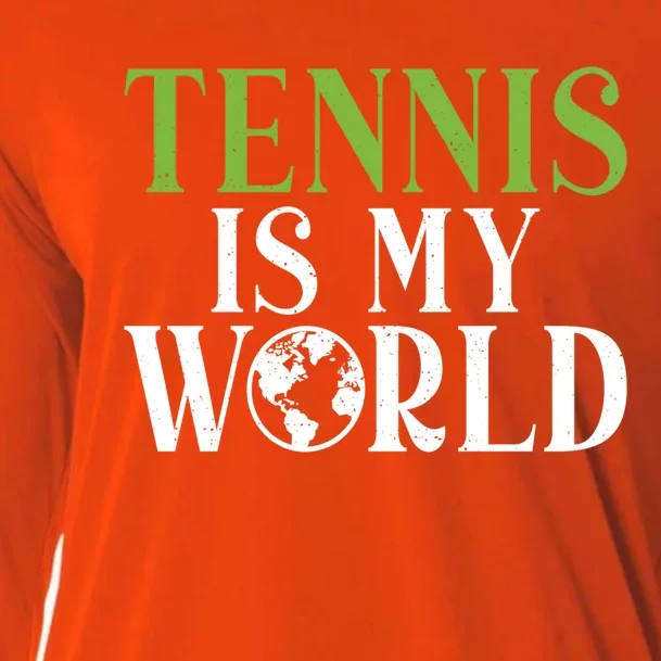 Tennis Is My World Tennis Lover Gift Cooling Performance Long Sleeve Crew