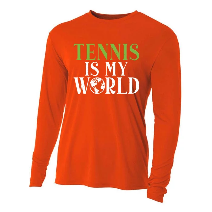 Tennis Is My World Tennis Lover Gift Cooling Performance Long Sleeve Crew