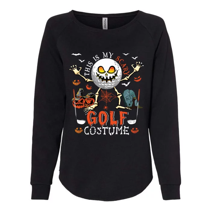 This Is My Scary Golf Costume Halloween Skeleton Lover Womens California Wash Sweatshirt