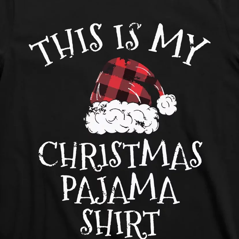 This Is My Christmas Pajama Shirts Christmas Plaid Hat Gift T-Shirt