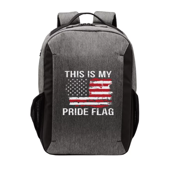 This Is My Pride Flag American Vintage Freedom 4th Of July Vector Backpack