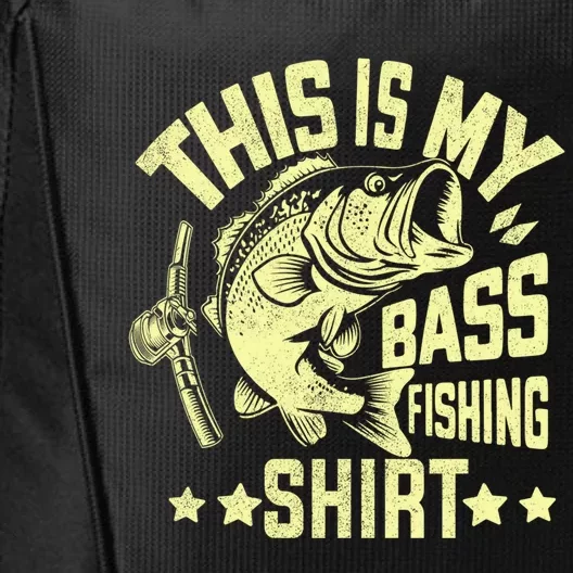 This Is My Bass Fishing Gift Bass Fishing Cool Gift City Backpack