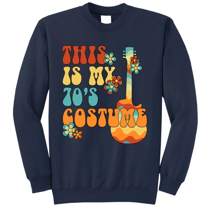 This Is My 70S Costume 70s Party Outfit Groovy Hippie Style Sweatshirt