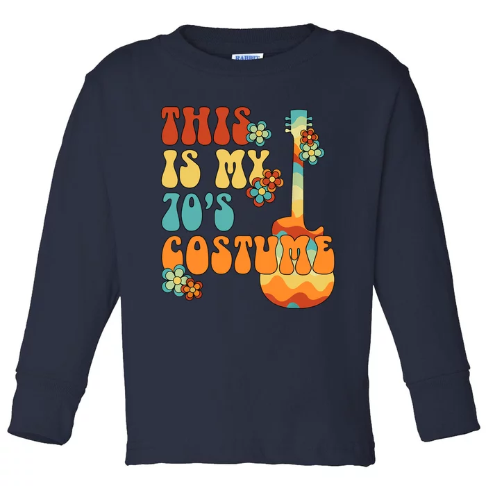 This Is My 70S Costume 70s Party Outfit Groovy Hippie Style Toddler Long Sleeve Shirt