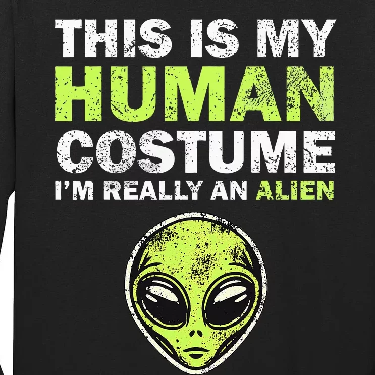 This Is My Human Costume Lazy Halloween Alien Tall Long Sleeve T-Shirt