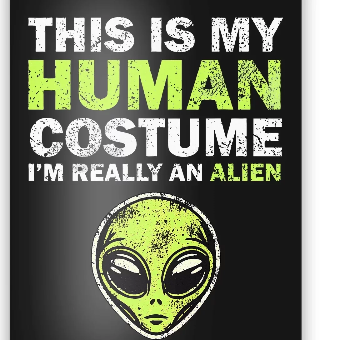 This Is My Human Costume Lazy Halloween Alien Poster