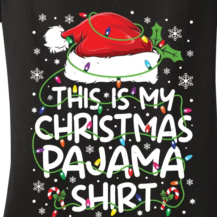 This Is My Christmas Pajamas Women's V-Neck T-Shirt