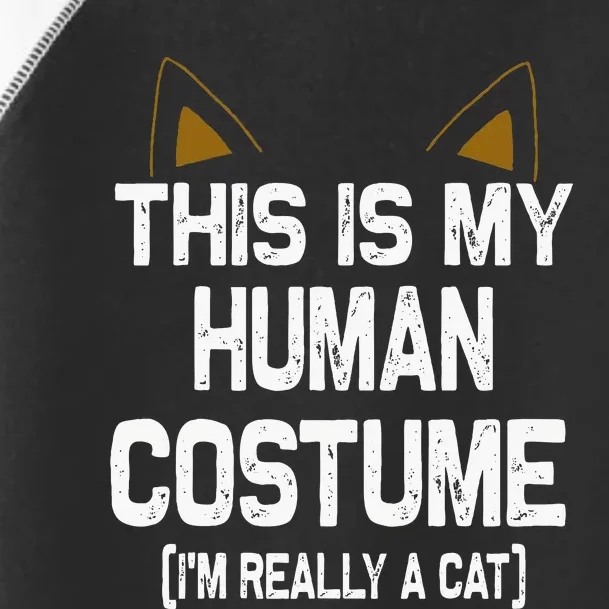 This Is My Human Costume Im Really A Cat Halloween Toddler Fine Jersey T-Shirt