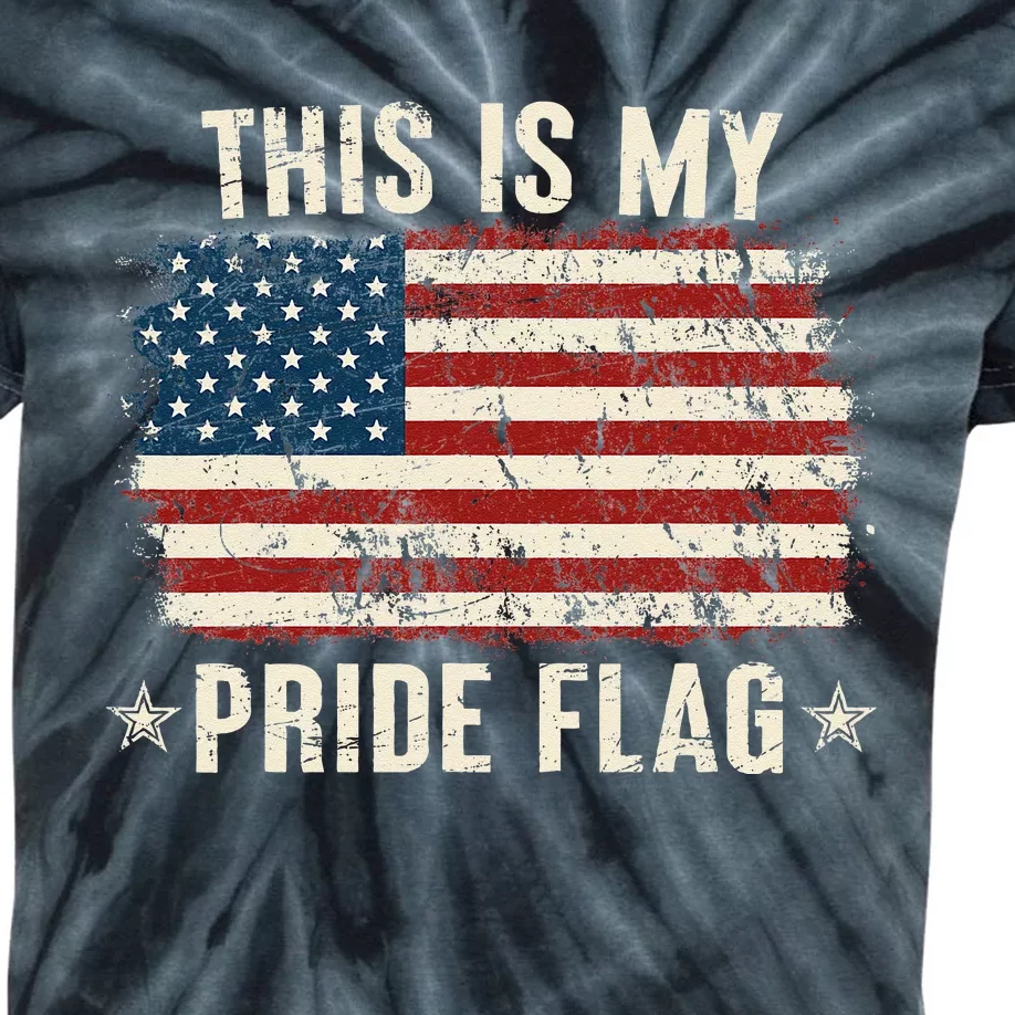 This Is My Pride Flag USA American 4th Of July Patriotic Kids Tie-Dye T-Shirt