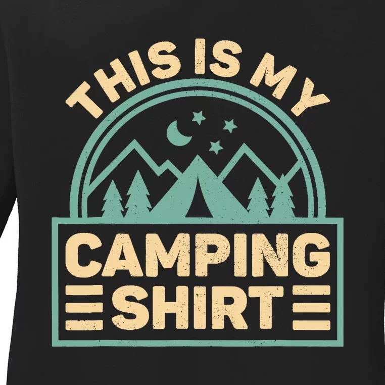 This Is My Camping Camp Tent Camper Funny Camping Ladies Long Sleeve Shirt