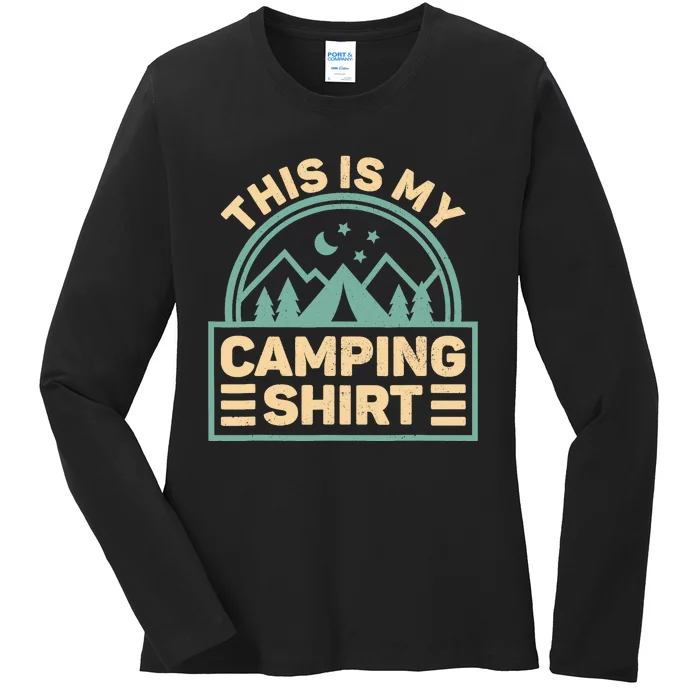 This Is My Camping Camp Tent Camper Funny Camping Ladies Long Sleeve Shirt