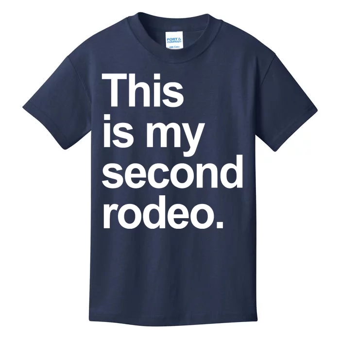 This Is My Second Rodeo Kids T-Shirt