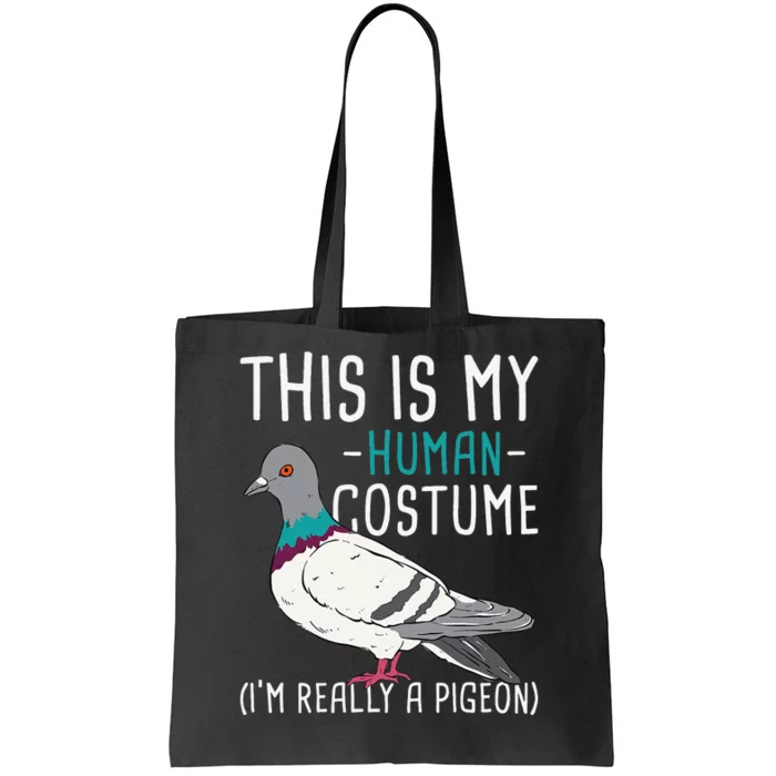 This Is My Human Costume Pigeon Racing Lover Bird Breeder Tote Bag