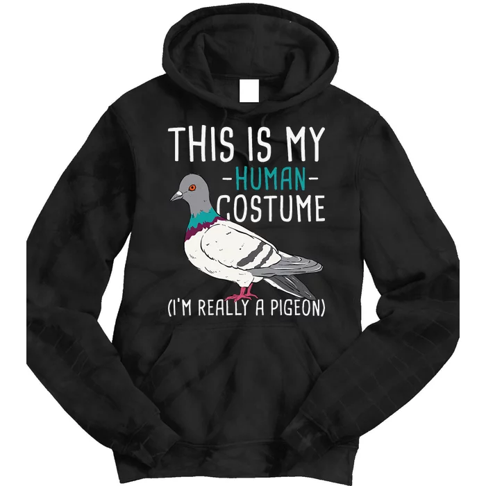 This Is My Human Costume Pigeon Racing Lover Bird Breeder Tie Dye Hoodie