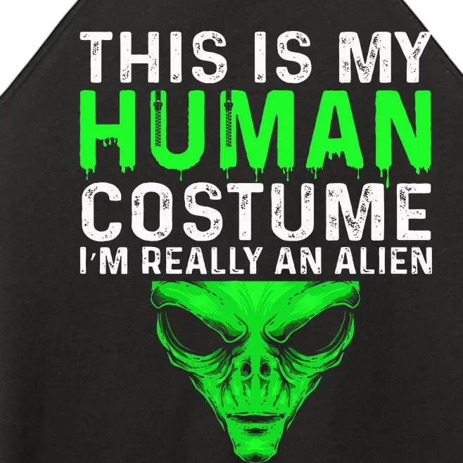 This Is My Human Costume Im Really An Alien Halloween Women’s Perfect Tri Rocker Tank