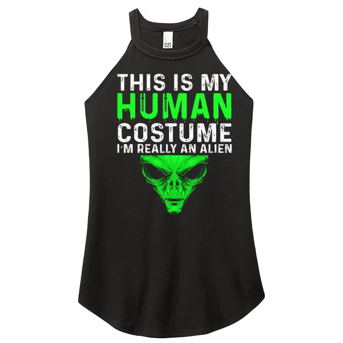 This Is My Human Costume Im Really An Alien Halloween Women’s Perfect Tri Rocker Tank