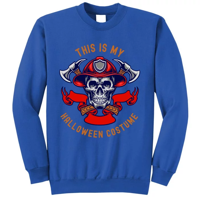 This Is My Halloween Costume Scary Skeleton Fire Gift Sweatshirt