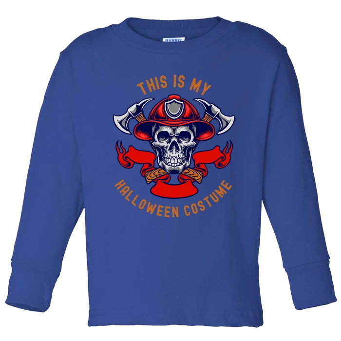 This Is My Halloween Costume Scary Skeleton Fire Gift Toddler Long Sleeve Shirt