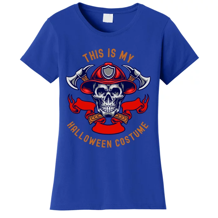 This Is My Halloween Costume Scary Skeleton Fire Gift Women's T-Shirt