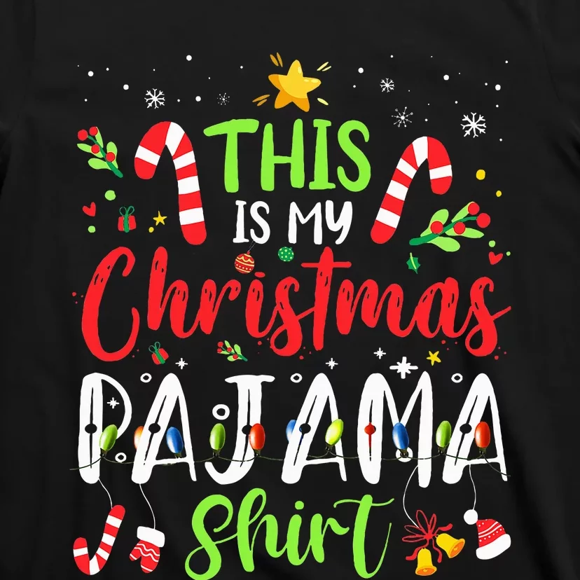 This Is My Christmas Pajama Matching Family Pajamas T-Shirt