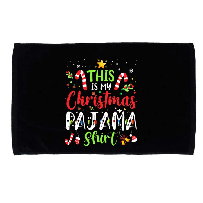 This Is My Christmas Pajama Matching Family Pajamas Microfiber Hand Towel