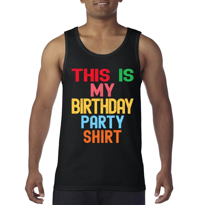 This Is My Birthday Party Tank Top