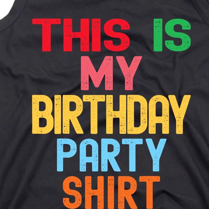 This Is My Birthday Party Tank Top