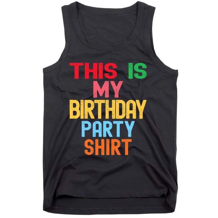 This Is My Birthday Party Tank Top