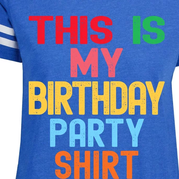 This Is My Birthday Party Enza Ladies Jersey Football T-Shirt