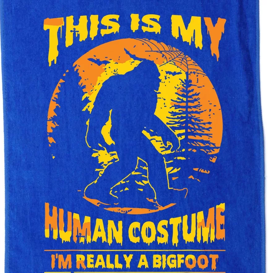 This Is My Human Costume I'm Really A Bigfoot Platinum Collection Golf Towel