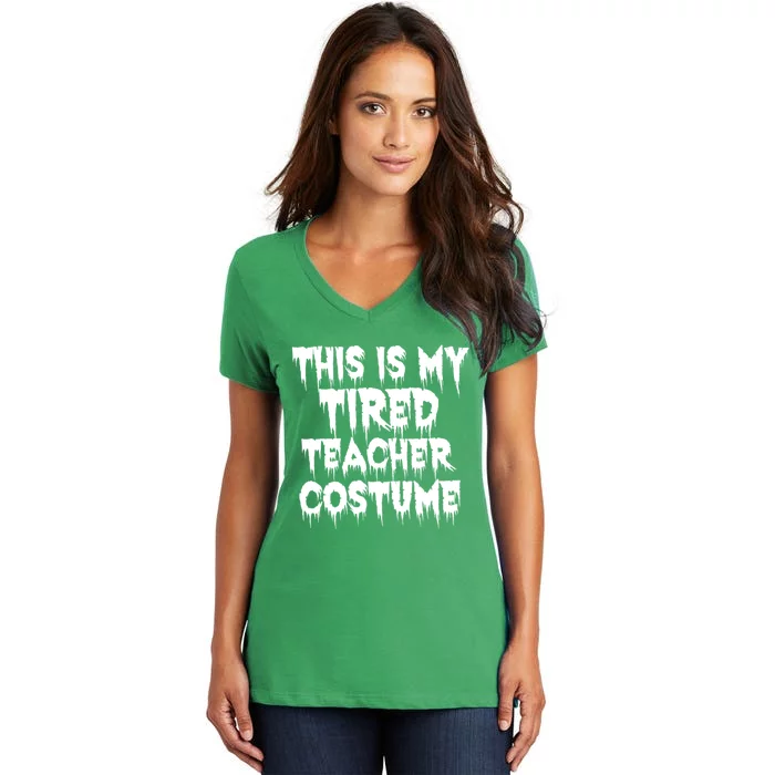 This Is My Tired Teacher Costume Halloween Educator Women's V-Neck T-Shirt